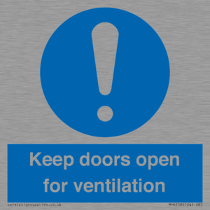 Keep doors open for ventilation